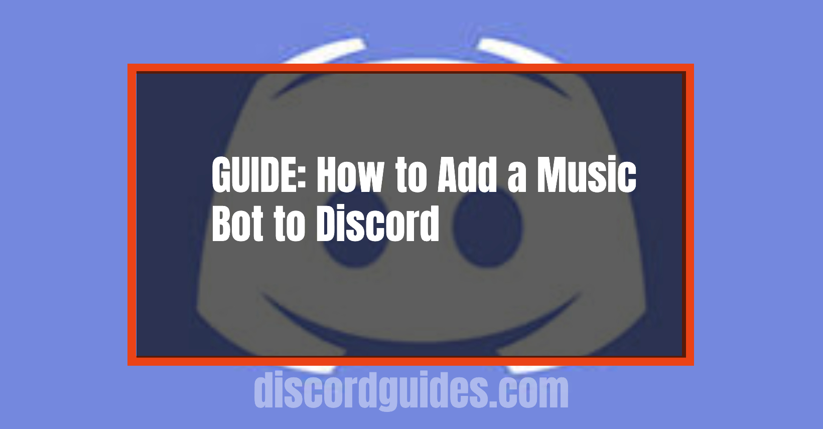 Guide How To Add A Music Bot To Discord Top 5 Discord Music Bots