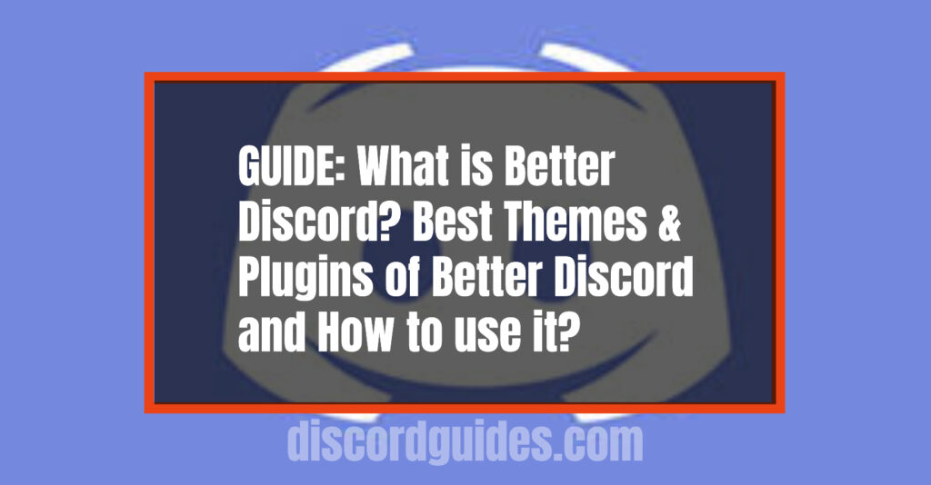 better discord themes not showing